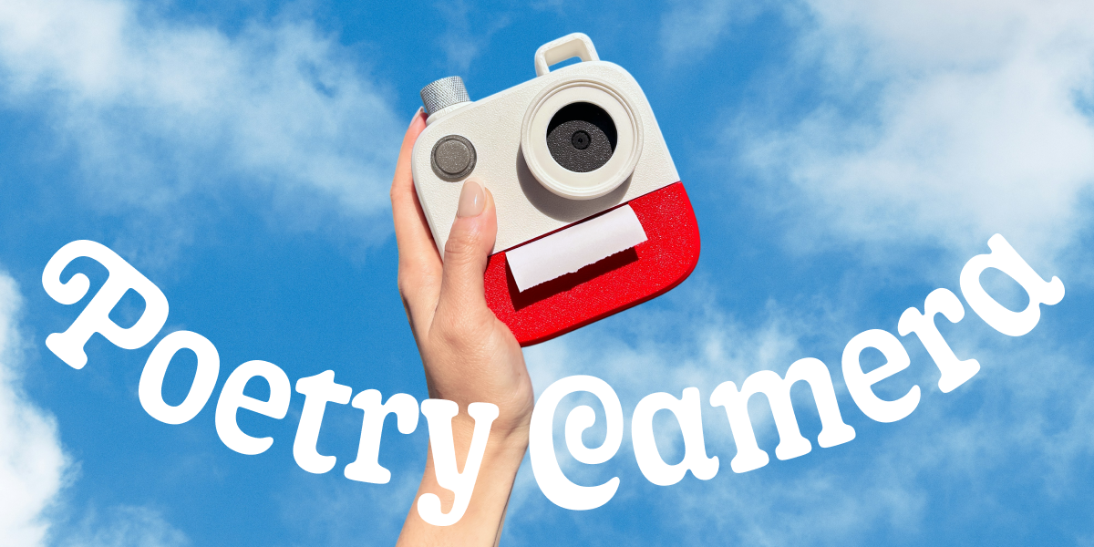 Poetry Camera Writes a Poem Instead of Taking a Photo, and the Photos Never Leave the Device